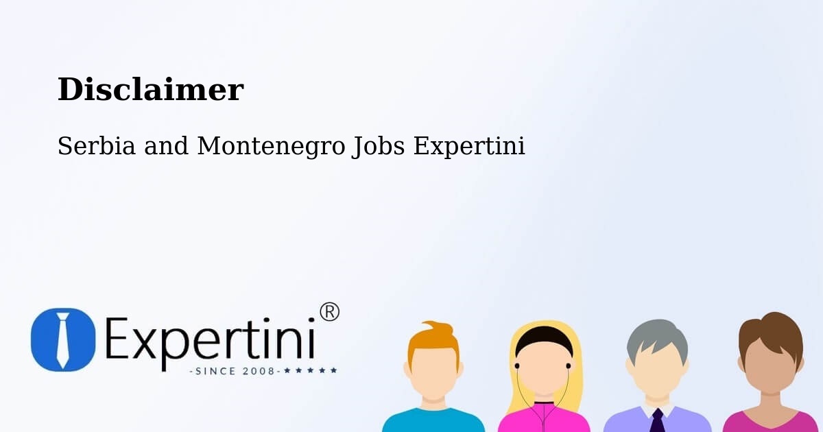 Disclaimer – Silver Berry - Serbia and Montenegro Jobs Expertini