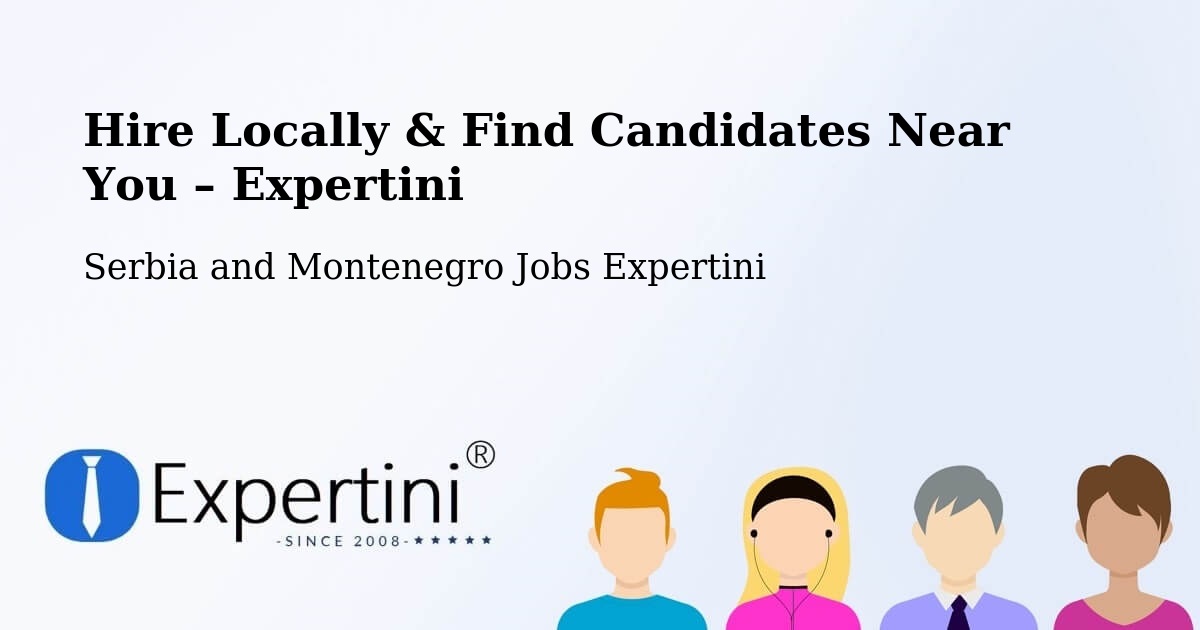 Hire Locally in Silver Berry – Find Qualified Candidates Near You - Silver Berry, Serbia and Montenegro Jobs Expertini